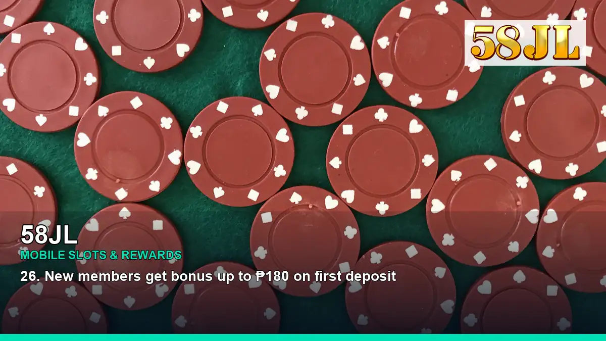 58JL mobile slot promotions and casino games for Philippine players