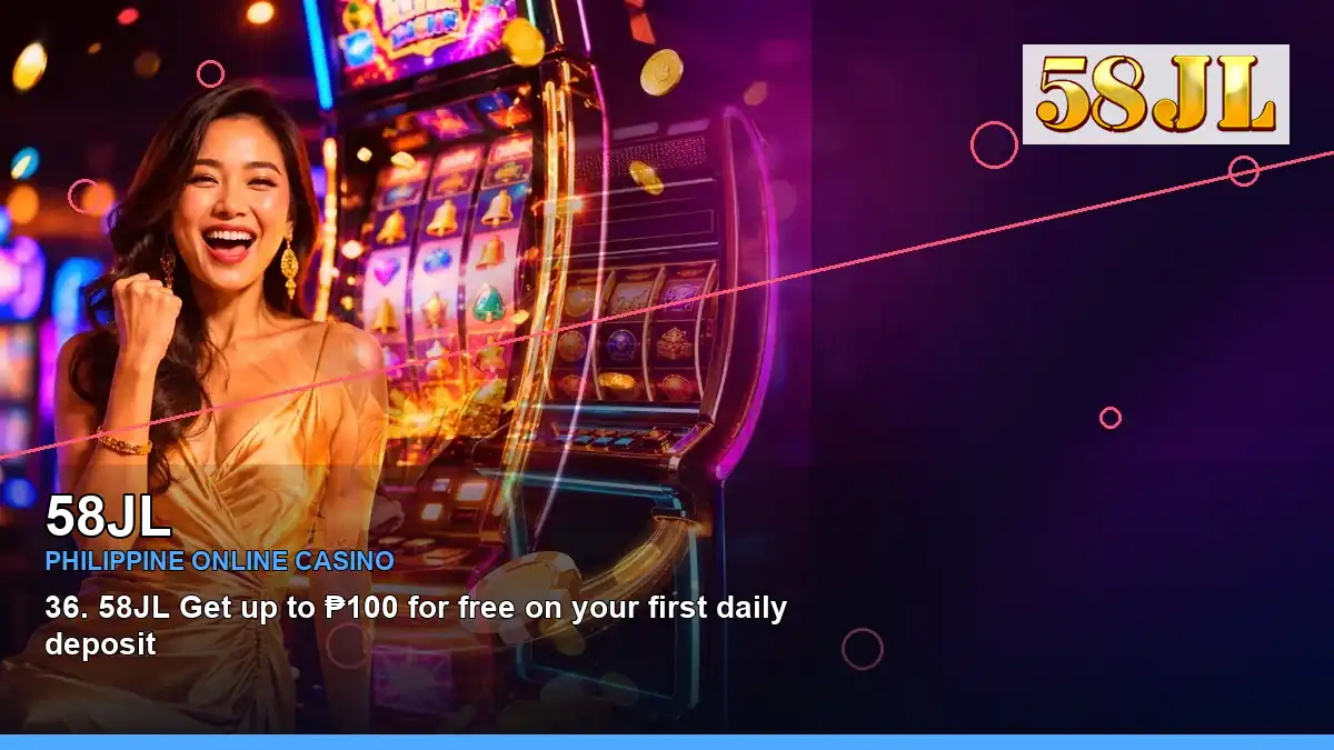 58JL 58JL brand search, casino access, games, account help and safer participation in the Philippines scene with left
